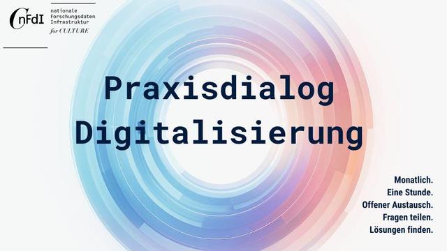 Banner NFDI4Culture: Praxisdialog Digitalisierung von Katja Sternitzke (Based on Freepik www.freepik.com/free-vector/green-circular-techno-background_762026.htm), CC-0