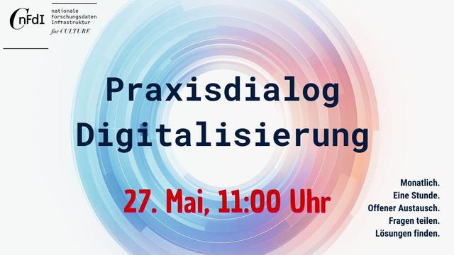 Illustration: Banner NFDI4Culture: Praxisdialog Digitalisierung
von Katja Sternitzke (gestaltet mit Freepik https://www.magnific.com/free-vector/green-circular-techno-background_762026.htm), CC-0